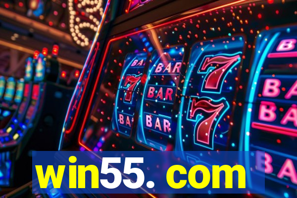 win55. com